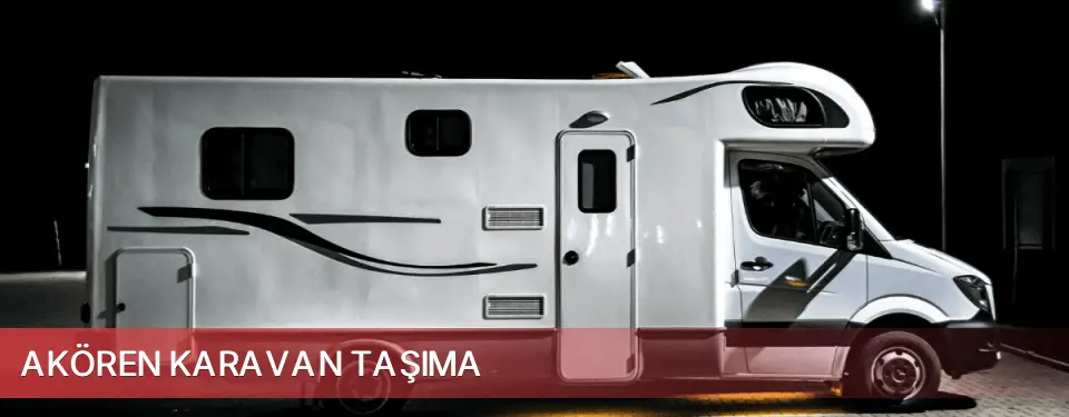 Akören İlçemi Karavan Taşıma